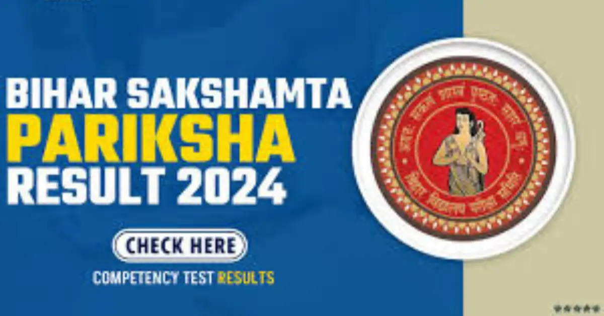 Bihar Sakshamta 2 Result 2024