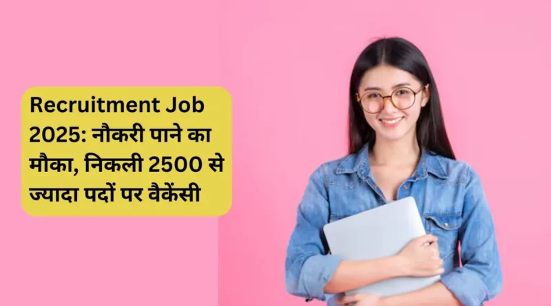 Recruitment Job 2025
