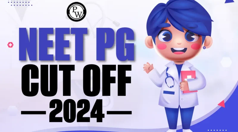 neet pg 2024 cut off